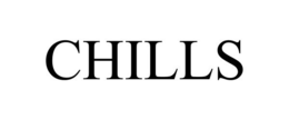 CHILLS trademark