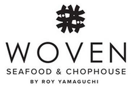 WOVEN SEAFOOD & CHOPHOUSE BY ROY YAMAGUCHI trademark