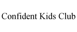 CONFIDENT KIDS CLUB trademark