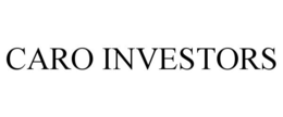 CARO INVESTORS trademark