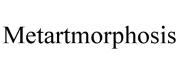 METARTMORPHOSIS trademark