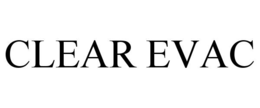 CLEAR EVAC trademark