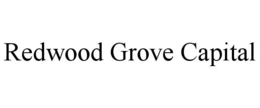REDWOOD GROVE CAPITAL trademark