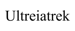 ULTREIATREK trademark