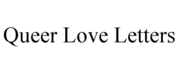QUEER LOVE LETTERS trademark