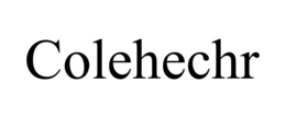 COLEHECHR trademark