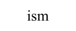 ISM trademark