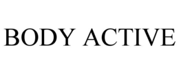 BODY ACTIVE trademark