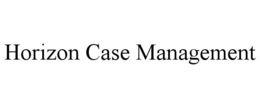 HORIZON CASE MANAGEMENT trademark
