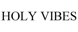 HOLY VIBES trademark