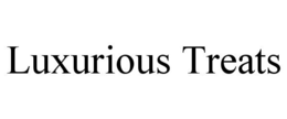 LUXURIOUS TREATS trademark