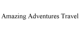 AMAZING ADVENTURES TRAVEL trademark