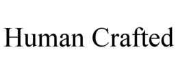 HUMAN CRAFTED trademark
