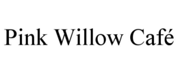 PINK WILLOW CAFÉ trademark