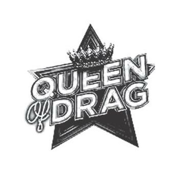 QUEEN OF DRAG trademark