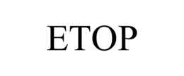 ETOP trademark