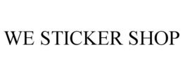 WE STICKER SHOP trademark