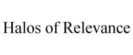 HALOS OF RELEVANCE trademark