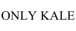 ONLY KALE trademark