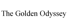 THE GOLDEN ODYSSEY trademark