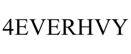 4EVERHVY trademark