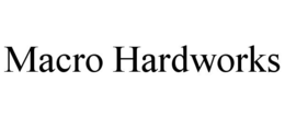 MACRO HARDWORKS trademark