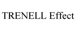 TRENELL EFFECT trademark