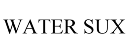 WATER SUX trademark