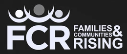 FCR FAMILIES & COMMUNITIES RISING trademark