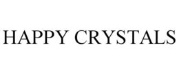HAPPY CRYSTALS trademark
