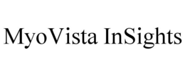 MYOVISTA INSIGHTS trademark