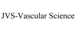 JVS-VASCULAR SCIENCE trademark