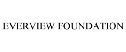 EVERVIEW FOUNDATION trademark