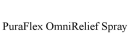 PURAFLEX OMNIRELIEF SPRAY trademark
