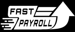 FAST PAYROLL trademark