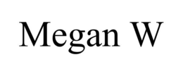 MEGAN W trademark
