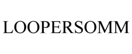 LOOPERSOMM trademark