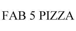 FAB 5 PIZZA trademark