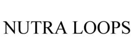 NUTRA LOOPS trademark