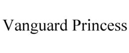 VANGUARD PRINCESS trademark