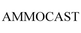 AMMOCAST trademark
