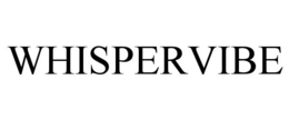 WHISPERVIBE trademark