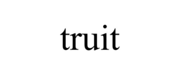 TRUIT trademark