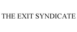 THE EXIT SYNDICATE trademark