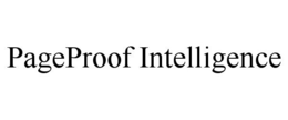 PAGEPROOF INTELLIGENCE trademark