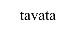 TAVATA trademark