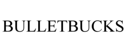 BULLETBUCKS trademark