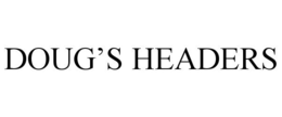 DOUG'S HEADERS trademark