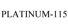 PLATINUM-115 trademark