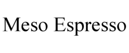 MESO ESPRESSO trademark